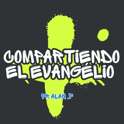 COMPARTIENDO EL EVANGELIO 