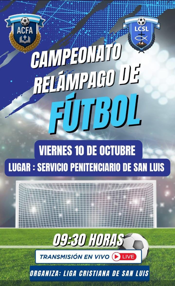 La Liga Cristiana de San Luis Organiza un Campeonato Relámpago de Fútbol en el Servicio Penitenciario