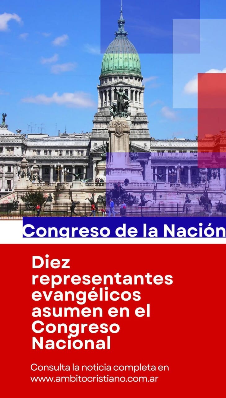Diez representantes evangélicos hicieron historia al asumir en el Congreso Nacional